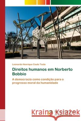 Direitos humanos em Norberto Bobbio Leonardo Henrique Couto Tosta 9786203468151 Novas Edicoes Academicas - książka