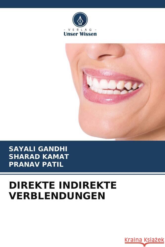 Direkte Indirekte Verblendungen Sayali Gandhi Sharad Kamat Pranav Patil 9786206008118 Verlag Unser Wissen - książka