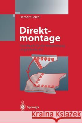 Direktmontage: Handbuch Über Die Verarbeitung Ungehäuster ICS Reichl, Herbert 9783642637759 Springer - książka