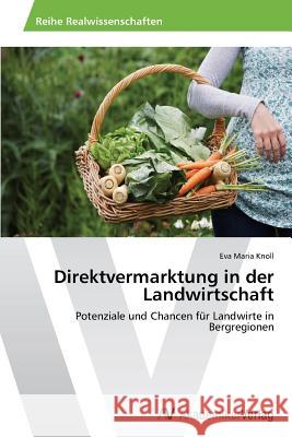 Direktvermarktung in der Landwirtschaft Knoll, Eva Maria 9783639640670 AV Akademikerverlag - książka