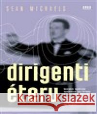 Dirigenti éteru Sean Michaels 9788025719404 Argo - książka