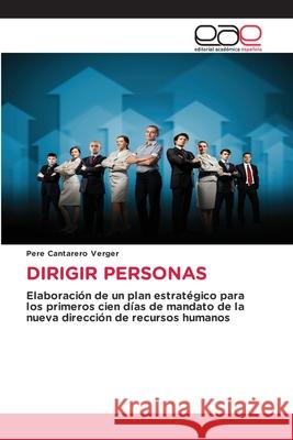 Dirigir Personas Pere Cantarer 9786202124898 Editorial Academica Espanola - książka
