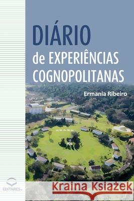 Diário de Experiências Cognopolitanas Ribeiro, Ermania 9786586544107 Editares - książka