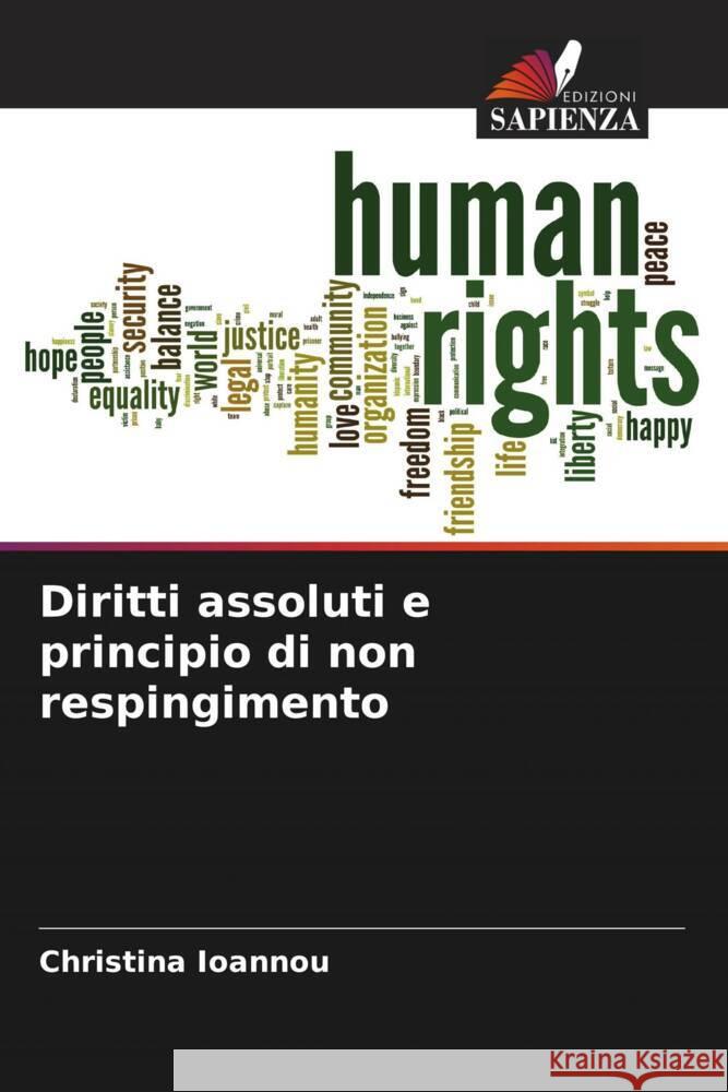 Diritti assoluti e principio di non respingimento Ioannou, Christina 9786204821733 Edizioni Sapienza - książka