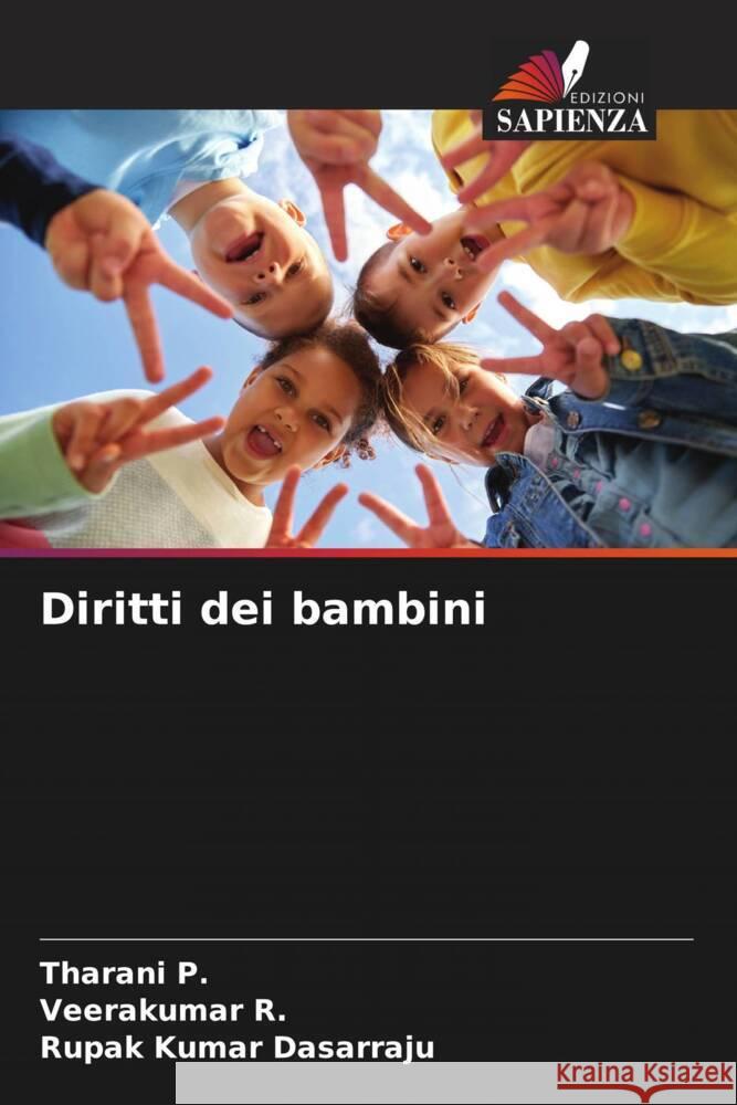 Diritti dei bambini Tharani P Veerakumar R Rupak Kumar Dasarraju 9786205666340 Edizioni Sapienza - książka