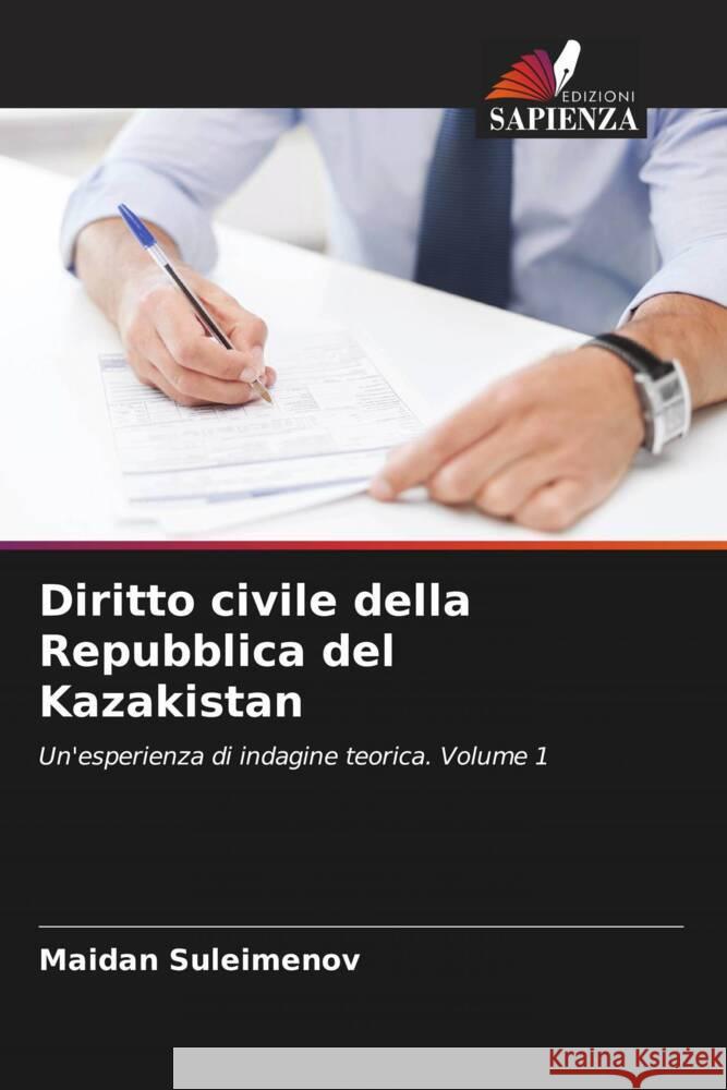 Diritto civile della Repubblica del Kazakistan Maidan Suleimenov   9786206269090 Edizioni Sapienza - książka