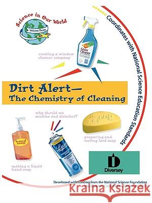 Dirt Alert - The Chemistry of Cleaning Mickey Sarquis 9781883822118 Terrific Science Press - książka