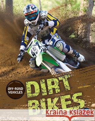 Dirt Bikes Gary Sprott 9781731612571 High Tide - książka