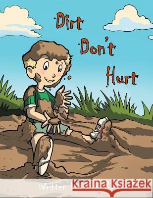 Dirt Don't Hurt Vikki Franklin 9781480817166 Archway Publishing - książka