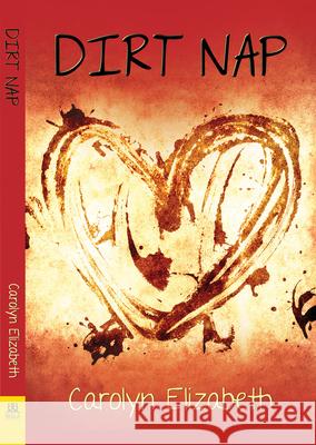 Dirt Nap Carolyn Elizabeth 9781642471021 Bella Books - książka