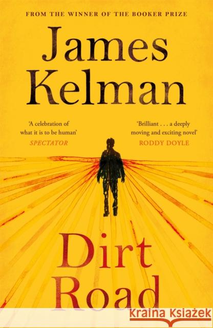 Dirt Road Mr James Kelman 9781782118251 Canongate Books - książka