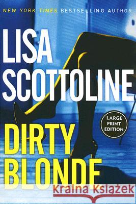 Dirty Blonde Lisa Scottoline 9780061119958 HarperLargePrint - książka