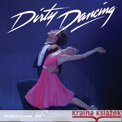 Dirty Dancing 2025 7 X 7 Mini Wall Calendar Lionsgate 9781549245756 Willow Creek Press Calendars - książka