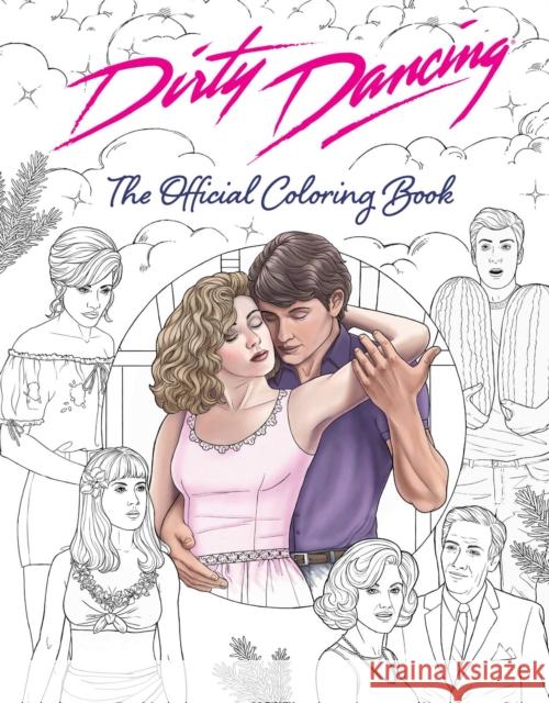 Dirty Dancing: The Official Coloring Book  9798886636116 Insight Editions - książka