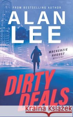 Dirty Deals Alan Lee   9798849437941 Independently Published - książka