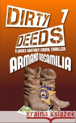 Dirty Deeds 7 Armand Rosamilia 9781080760213 Independently Published - książka