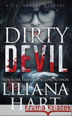 Dirty Devil Liliana Hart 9781968140083 Silver Quill Publishing - książka