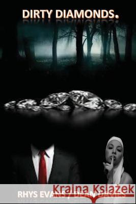 Dirty Diamonds Rhys Evans Dea 9781535542869 Createspace Independent Publishing Platform - książka