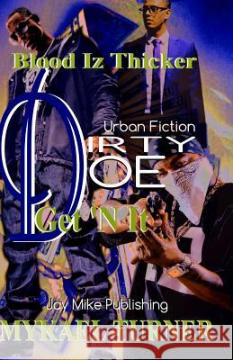 Dirty Doe: Money, Family, Corruption and Greed My'kael Turner 9781482351330 Createspace - książka