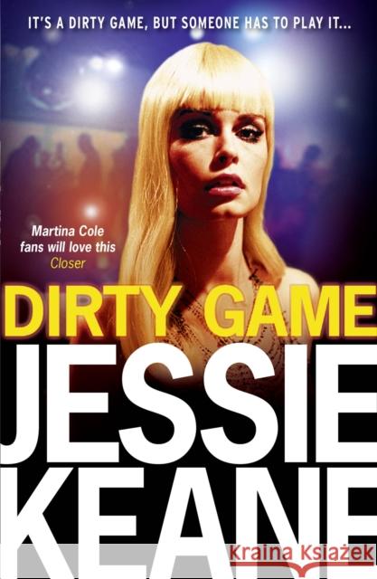 Dirty Game Jessie Keane 9780007491780 HarperCollins Publishers - książka