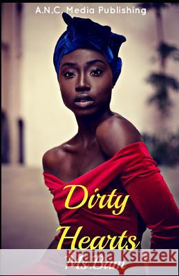 Dirty Hearts MS Bam 9781530093373 Createspace Independent Publishing Platform - książka