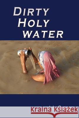 Dirty Holy Water J. L. Greger 9780960028580 Bug Press - książka