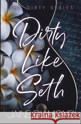 Dirty Like Seth Jaine Diamond 9781989273784 Dreamwarp Publishing Ltd. - książka