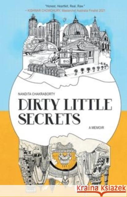 Dirty Little Secrets Nandita Chakraborty 9789393229090 Clever Fox Publishing - książka