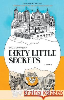 Dirty Little Secrets Nandita Chakraborty 9789394437838 Clever Fox Publishing - książka
