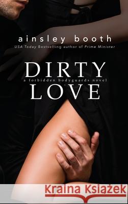 Dirty Love Ainsley Booth 9781989703564 Zoe York - książka