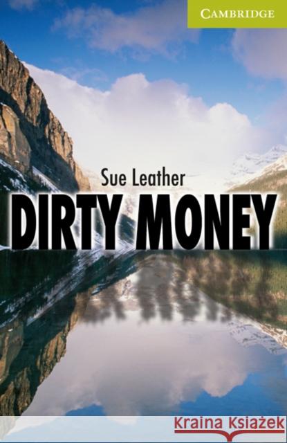 Dirty Money Starter/Beginner Leather Sue 9780521683333 Cambridge University Press - książka