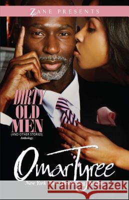 Dirty Old Men: And Other Stories Omar Tyree 9781593092740 Strebor Books International, LLC - książka