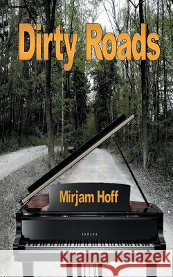 Dirty Roads: Lesbischer Liebesroman Hoff, Mirjam 9783743142411 Books on Demand - książka