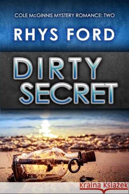 Dirty Secret Rhys Ford 9781613727751 Dreamspinner Press - książka