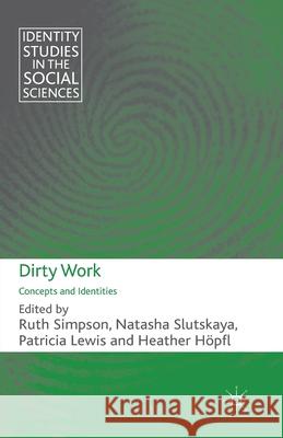 Dirty Work: Concepts and Identities Simpson, R. 9781349325511 Palgrave Macmillan - książka