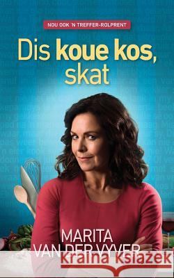 Dis koue kos, skat Vyver, Marita Van Der 9780624080336 Tafelberg - książka