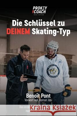 Dis Schlussel zu DEINEM Skating-Typ Beno?t Pont 9782970200857 Prokey Coach - książka