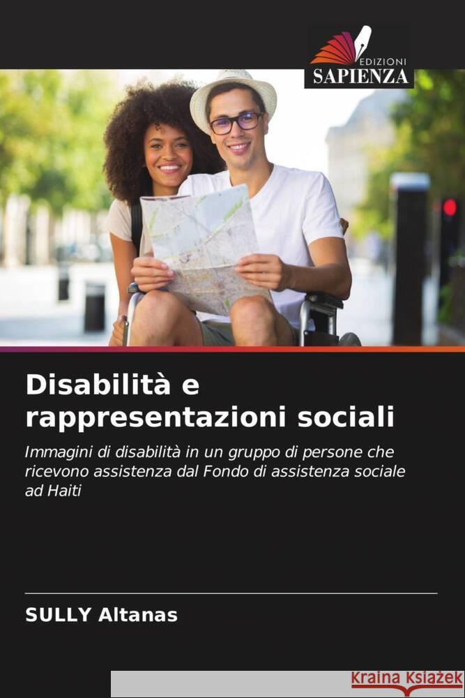 Disabilit? e rappresentazioni sociali Sully Altanas 9786206531012 Edizioni Sapienza - książka