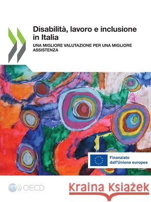 Disabilit?, lavoro e inclusione in Italia Oecd 9789264761230 OECD - książka