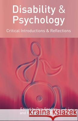 Disability and Psychology: Critical Introductions and Reflections Goodley, Dan 9781403936011  - książka
