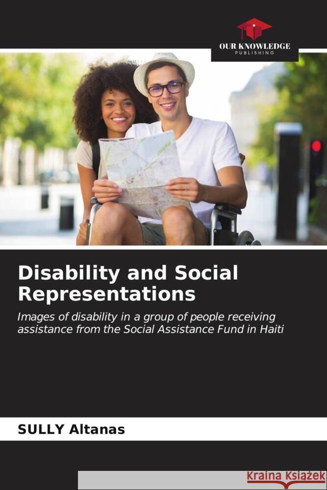 Disability and Social Representations Altanas, SULLY 9786206530961 Our Knowledge Publishing - książka