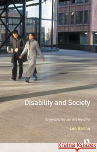 Disability and Society: Emerging Issues and Insights Len Barton 9781138418059 Routledge - książka