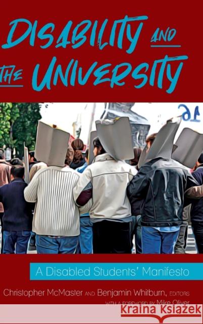 Disability and the University: A Disabled Students' Manifesto McMaster, Christopher 9781433167799 Peter Lang Publishing Inc - książka