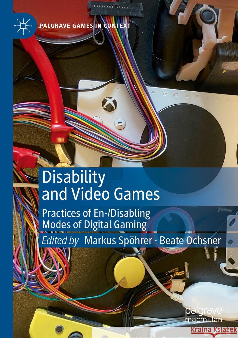 Disability and Video Games  9783031343766 Springer International Publishing - książka