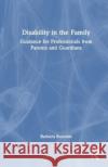 Disability in the Family Barbara Boroson 9781032345017 Taylor & Francis Ltd
