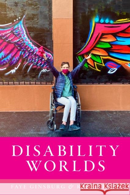 Disability Worlds Faye Ginsburg Rayna Rapp 9781478026181 Duke University Press - książka