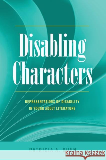 Disabling Characters; Representations of Disability in Young Adult Literature Danforth, Scot 9781433126222 Peter Lang Publishing Inc - książka