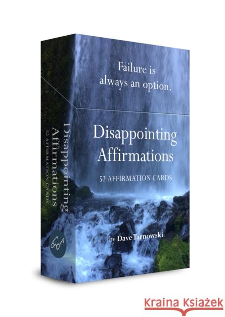 Disappointing Affirmations Deck: 52 Affirmation Cards Dave Tarnowski 9781797236926 Chronicle Books - książka