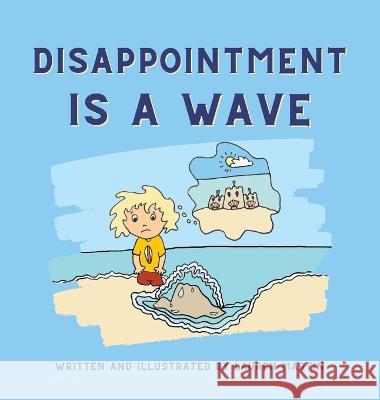 Disappointment is a Wave Lauren Martin 9781088058091 Lauren Martin Inc - książka