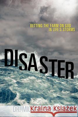 Disaster Dr Michael Sprague 9781613798423 Xulon Press - książka
